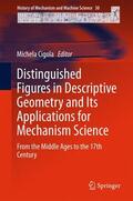 Cigola |  Distinguished Figures in Descriptive Geometry and Its Applications for Mechanism Science | Buch |  Sack Fachmedien