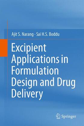 Boddu / Narang | Excipient Applications in Formulation Design and Drug Delivery | Buch | 978-3-319-20205-1 | sack.de