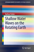 Paldor |  Shallow Water Waves on the Rotating Earth | eBook | Sack Fachmedien