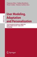 Ricci / Lawless / Bontcheva |  User Modeling, Adaptation and Personalization | Buch |  Sack Fachmedien
