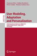 Ricci / Bontcheva / Conlan |  User Modeling, Adaptation and Personalization | eBook | Sack Fachmedien