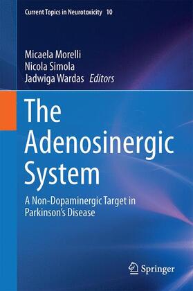 Morelli / Wardas / Simola | The Adenosinergic System | Buch | 978-3-319-20272-3 | sack.de
