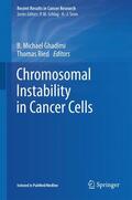 Ried / Ghadimi |  Chromosomal Instability in Cancer Cells | Buch |  Sack Fachmedien