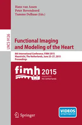 van Assen / Bovendeerd / Delhaas | Functional Imaging and Modeling of the Heart | E-Book | sack.de