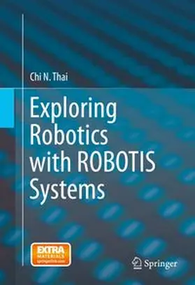 Thai |  Exploring Robotics with ROBOTIS Systems | eBook | Sack Fachmedien