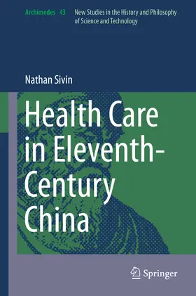 Sivin | Health Care in Eleventh-Century China | E-Book | www.sack.de