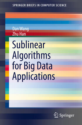Wang / Han | Sublinear Algorithms for Big Data Applications | E-Book | sack.de