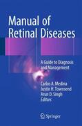Medina / Singh / Townsend |  Manual of Retinal Diseases | Buch |  Sack Fachmedien