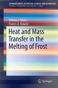 Kulacki / Mohs |  Heat and Mass Transfer in the Melting of Frost | Buch |  Sack Fachmedien