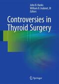 Inabnet III / Hanks |  Controversies in Thyroid Surgery | Buch |  Sack Fachmedien