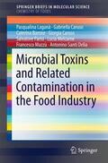 Caruso / Laganà / Mazzù |  Microbial Toxins and Related Contamination in the Food Industry | Buch |  Sack Fachmedien