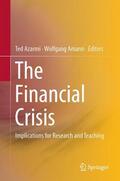 Amann / Azarmi |  The Financial Crisis | Buch |  Sack Fachmedien