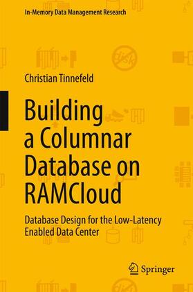 Tinnefeld | Building a Columnar Database on RAMCloud | Buch | 978-3-319-20710-0 | sack.de