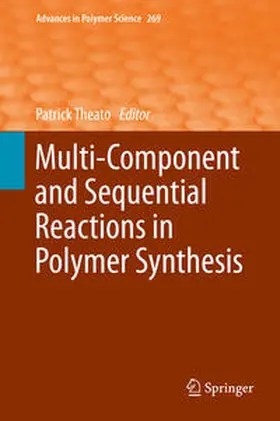 Theato | Multi-Component and Sequential Reactions in Polymer Synthesis | E-Book | www.sack.de