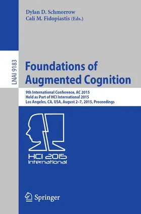 Fidopiastis / Schmorrow | Foundations of Augmented Cognition | Buch | 978-3-319-20815-2 | sack.de