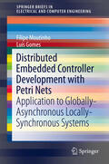 Moutinho / Santos Gomes / Gomes |  Distributed Embedded Controller Development with Petri Nets | eBook | Sack Fachmedien