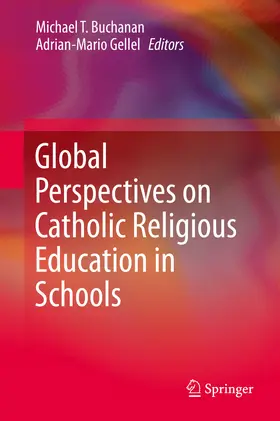 Buchanan / Gellel | Global Perspectives on Catholic Religious Education in Schools | E-Book | www.sack.de