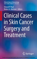 Paul / Norman |  Clinical Cases in Skin Cancer Surgery and Treatment | eBook | Sack Fachmedien