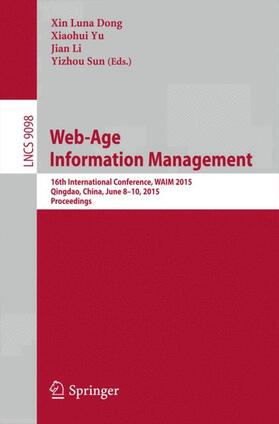 Yu / Dong / SUN | Web-Age Information Management | Buch | 978-3-319-21041-4 | sack.de