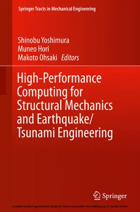 Yoshimura / Hori / Ohsaki |  High-Performance Computing for Structural Mechanics and Earthquake/Tsunami Engineering | eBook | Sack Fachmedien