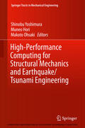 Yoshimura / Hori / Ohsaki |  High-Performance Computing for Structural Mechanics and Earthquake/Tsunami Engineering | eBook | Sack Fachmedien