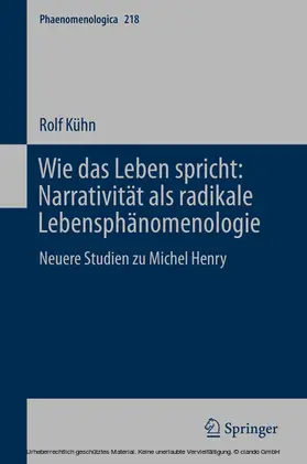 Kühn |  Wie das Leben spricht: Narrativität als radikale Lebensphänomenologie | eBook | Sack Fachmedien