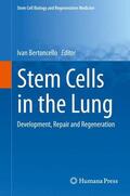 Bertoncello |  Stem Cells in the Lung | Buch |  Sack Fachmedien