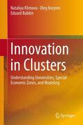 Klimova / Babkin / Kozyrev |  Innovation in Clusters | Buch |  Sack Fachmedien
