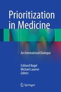 Lauerer / Nagel |  Prioritization in Medicine | Buch |  Sack Fachmedien