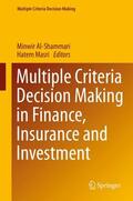 Masri / Al-Shammari |  Multiple Criteria Decision Making in Finance, Insurance and Investment | Buch |  Sack Fachmedien