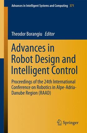 Borangiu |  Advances in Robot Design and Intelligent Control | Buch |  Sack Fachmedien