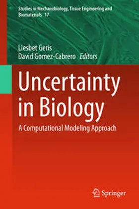 Gomez-Cabrero / Geris |  Uncertainty in Biology | Buch |  Sack Fachmedien