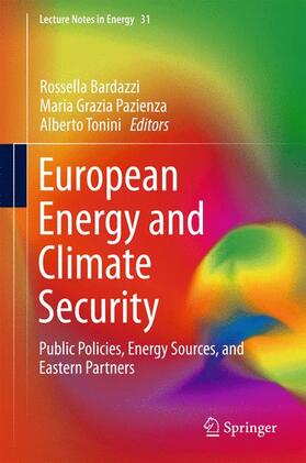 Bardazzi / Tonini / Pazienza | European Energy and Climate Security | Buch | 978-3-319-21301-9 | sack.de