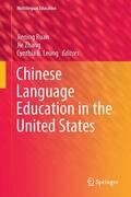 Ruan / Leung / Zhang |  Chinese Language Education in the United States | Buch |  Sack Fachmedien