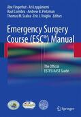Fingerhut / Leppäniemi / Voiglio |  Emergency Surgery Course (ESC®) Manual | Buch |  Sack Fachmedien