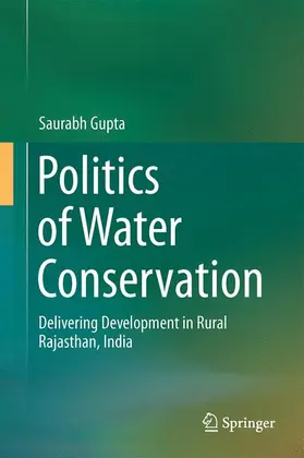 Gupta |  Politics of Water Conservation | Buch |  Sack Fachmedien