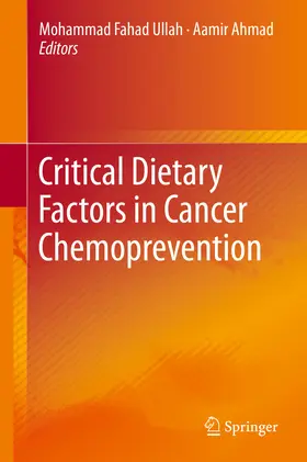 Ullah / Ahmad | Critical Dietary Factors in Cancer Chemoprevention | E-Book | www.sack.de