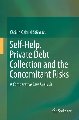 St?nescu | Self-Help, Private Debt Collection and the Concomitant Risks | E-Book | www.sack.de