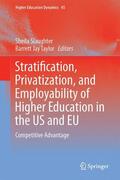 Taylor / Slaughter |  Higher Education, Stratification, and Workforce Development | Buch |  Sack Fachmedien