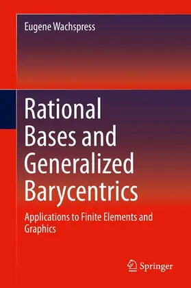 Wachspress |  Rational Bases and Generalized Barycentrics | Buch |  Sack Fachmedien