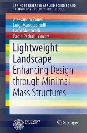 Zanelli / Pedrali / Spinelli |  Lightweight Landscape | Buch |  Sack Fachmedien
