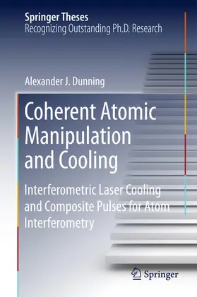 Dunning | Coherent Atomic Manipulation and Cooling | E-Book | sack.de