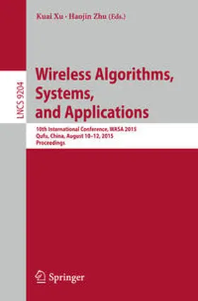 Xu / Zhu | Wireless Algorithms, Systems, and Applications | E-Book | sack.de