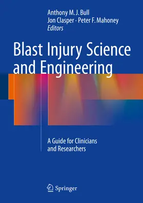 Bull / Clasper / Mahoney |  Blast Injury Science and Engineering | eBook | Sack Fachmedien