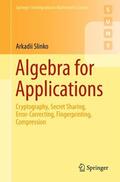 Slinko |  Algebra for Applications | Buch |  Sack Fachmedien