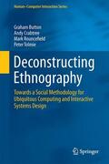 Button / Tolmie / Crabtree |  Deconstructing Ethnography | Buch |  Sack Fachmedien