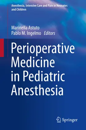 Astuto / Ingelmo |  Perioperative Medicine in Pediatric Anesthesia | eBook | Sack Fachmedien