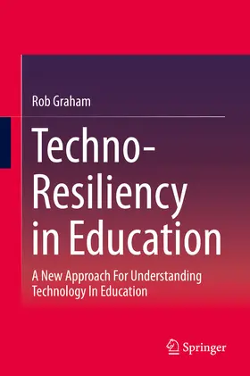Graham |  Techno-Resiliency in Education | eBook | Sack Fachmedien