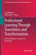 Hayler / Williams |  Professional Learning Through Transitions and Transformations | Buch |  Sack Fachmedien