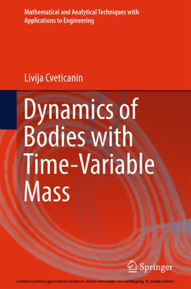 Cveticanin |  Dynamics of Bodies with Time-Variable Mass | eBook | Sack Fachmedien